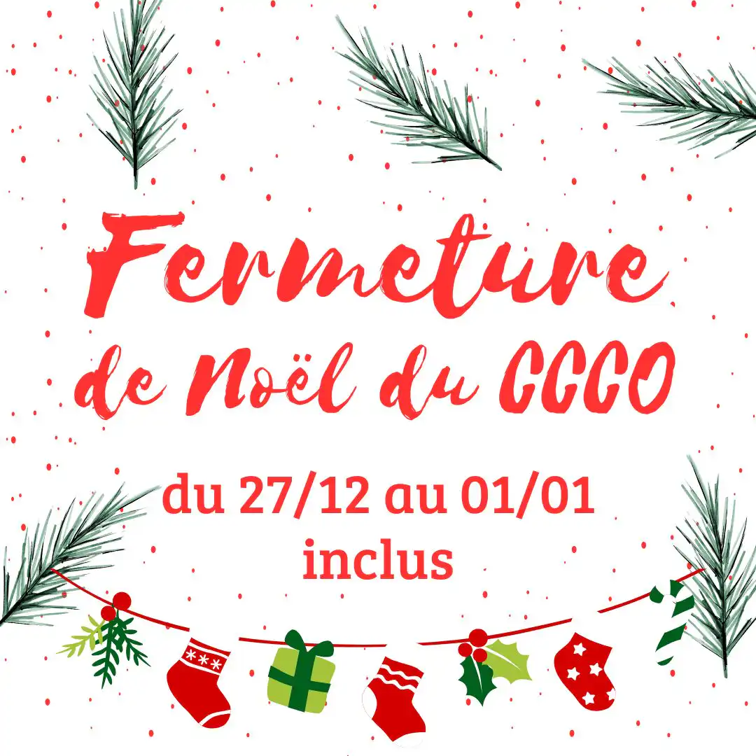 Fermeture de Noël du CCCO